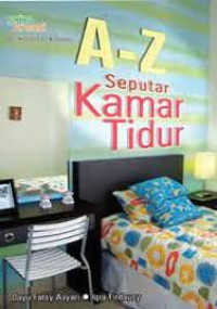 Image of A-Z Seputar Kamar Tidur