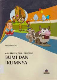 Image of Aku Makin Tahu Tentang Bumi Dan Iklimnya