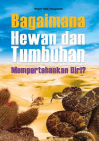 Image of Bagaimana Hewan Dan Tumbuhan Mempertahankan Diri