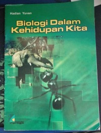 Image of Biologi Dalam Kehidupan Kita
