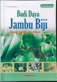 Image of Budidaya Jambu Biji: Buah Multimanfaat
