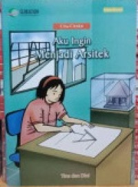 Image of Cita-Citaku: Aku Ingin Menjadi Arsitek