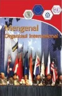 Image of Mengenal Organisasi Internasional