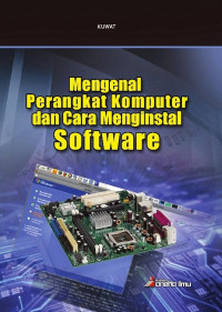 Image of Mengenal Perangkat Komputer Dan Cara Menginstal Software