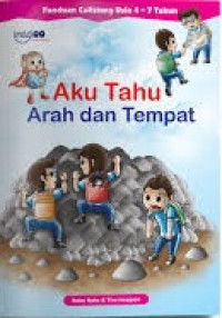 Image of Panduan Calistung Usia 4 - 7 Tahun: Aku Tahu Arah dan Tempat