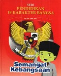 Image of Pendidikan 18 Karakter Bangsa 10: Semangat Kebangsaan