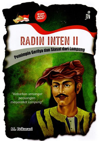 Image of Radin Inten II; Pemimpin Gerilya dan Siasat dari Lampung