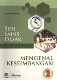 Image of Seri Sains Dasar 2: Mengenal Keseimbangan