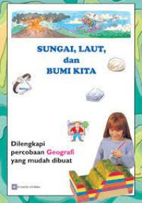 Image of Sungai, Laut Dan Bumi Kita