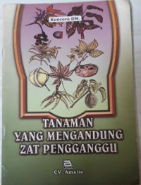 Image of Tanaman Yang Mengandung Zat Pengganggu